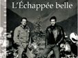 Livre : l'échappée belle