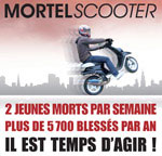 Campagne prévention routière Mortel Scooter