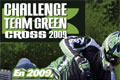 Challenge Team Green Cross Kawasaki dernières inscriptions