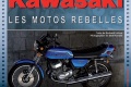 Livre Kawasaki   motos rebelles