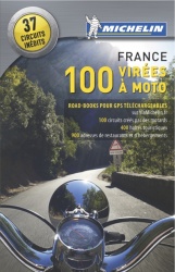 Guide Michelin : 100 virées à moto
