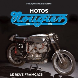 Motos Nougier 1932-1972 : le rêve français