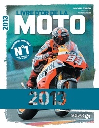 Le livre d'or de la moto 2013