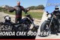 Essai Honda CMX 500 Rebel