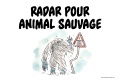 Radar animal sauvage