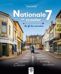 Livre : Nationale 7 en scooter
