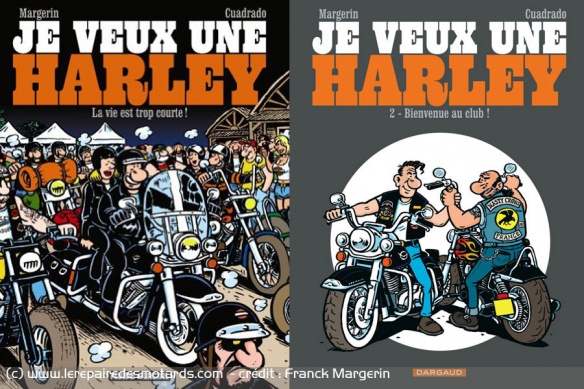 Je veux une Harley - Tomes 1 et 2