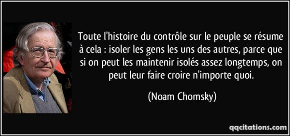 quote-toute-l-histoire-du-controle-sur-le-peuple-se-resume-a-cela-isoler-les-gens-les-uns-des-noam-chomsky-108688.jpg