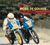 Les mobs de course de mon p&egrave;re