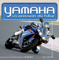 Yamaha la passion du futur