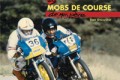 Livre Les mobs course mon père Stan Onewater