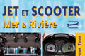 Livre Jet Scooter Mer & Rivière