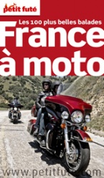 5e édition des 100 plus belles balades à moto en France par le Petit Futé