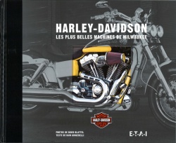 Livre: Harley Davidson, les plus belles machines de Milwaukee