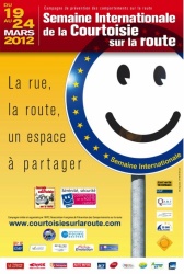 Semaine Internationale de la Courtoisie sur la Route du 19 au 24 mars 2012