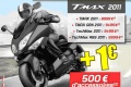 Promotion Yamaha réduction 00 ¤ TMax 2011