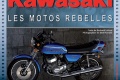 Livre Kawasaki motos rebelles