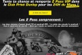 Jeu Moto Axxe   2 pass VIP 24H Mans  gagner