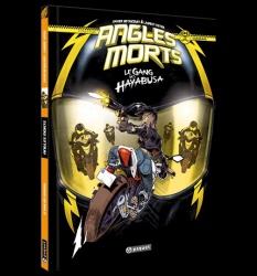 BD : Angles morts tome 1 Le gang des Hayabusa