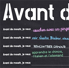 Avant de mourir, je veux...