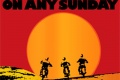 Cinéma suite On Any Sunday