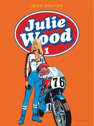 BD : Julie Wood - Intégrale tome 1 - crédit : Dupuis