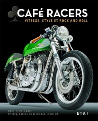 Livre : Café Racers - Vitesse, Style et Rack and Roll