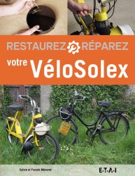 Livre : Restaurez - Réparez votre Vélosolex