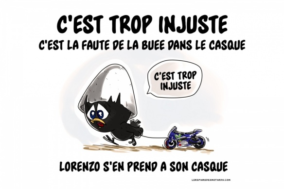 La buée dans le casque, c'est trop injuste
