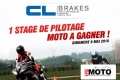 Un stage pilotage à gagner CL Brakes