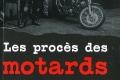Livre   Les procs motards