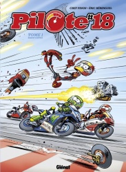 Un premier tome pour Pilote 18