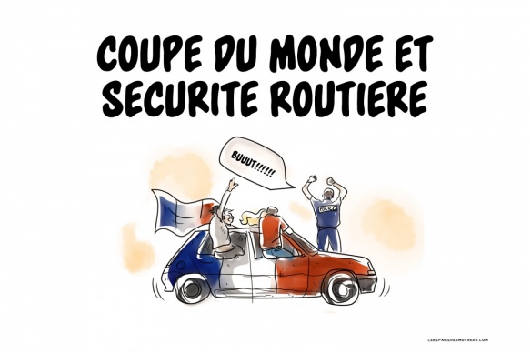 Crobard : Coupe du Monde et Sécurité routière