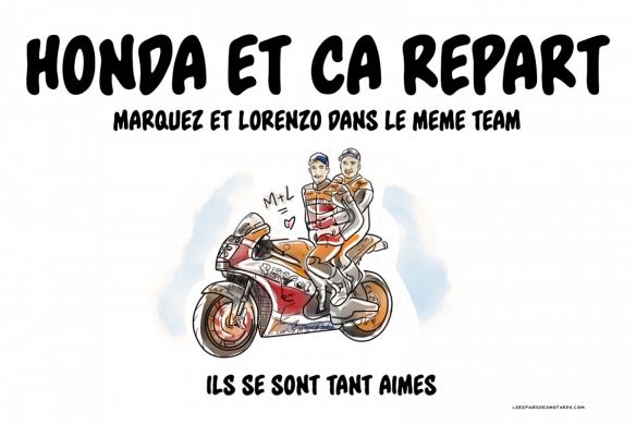 Marquez et Lorenzo dans le même team
