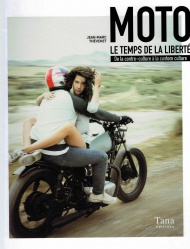 Livre : Moto, le temps de la liberté