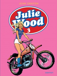 BD : Julie Wood - Intégrale tome 3