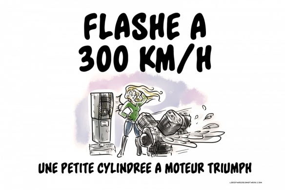 Flashé à plus de 300 km/h