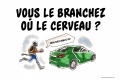Et mettez o cerveau ?