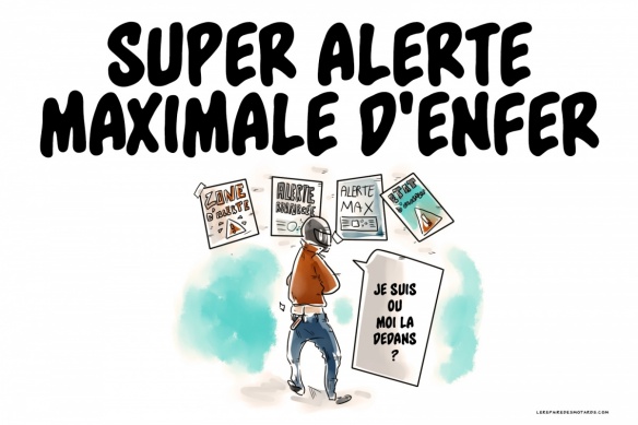 Super niveau d'alerte maximale atteint