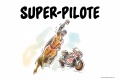Super pilotes motos