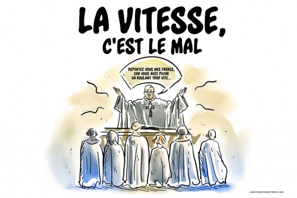 La vitesse, c'est le mal