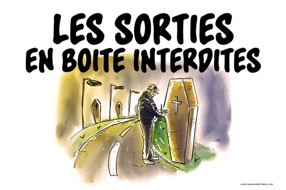 Les sorties en boite interdites