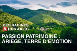 Des Racines et des Ailes en Ariège