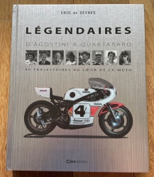 Livre : Légendaires - d'Agostini à Quartararo