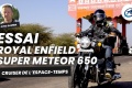 Essai cruiser Royal Enfield Super Meteor 650