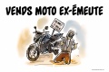 Vends moto ex émeute