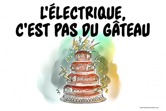 L'électrique, c'est pas du gâteau