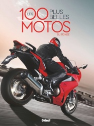 Livre : Les 100 plus belles motos du monde