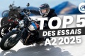 Top 5 essais motos 2025   A2
