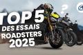 Top 5 essais motos 2025   roadsters